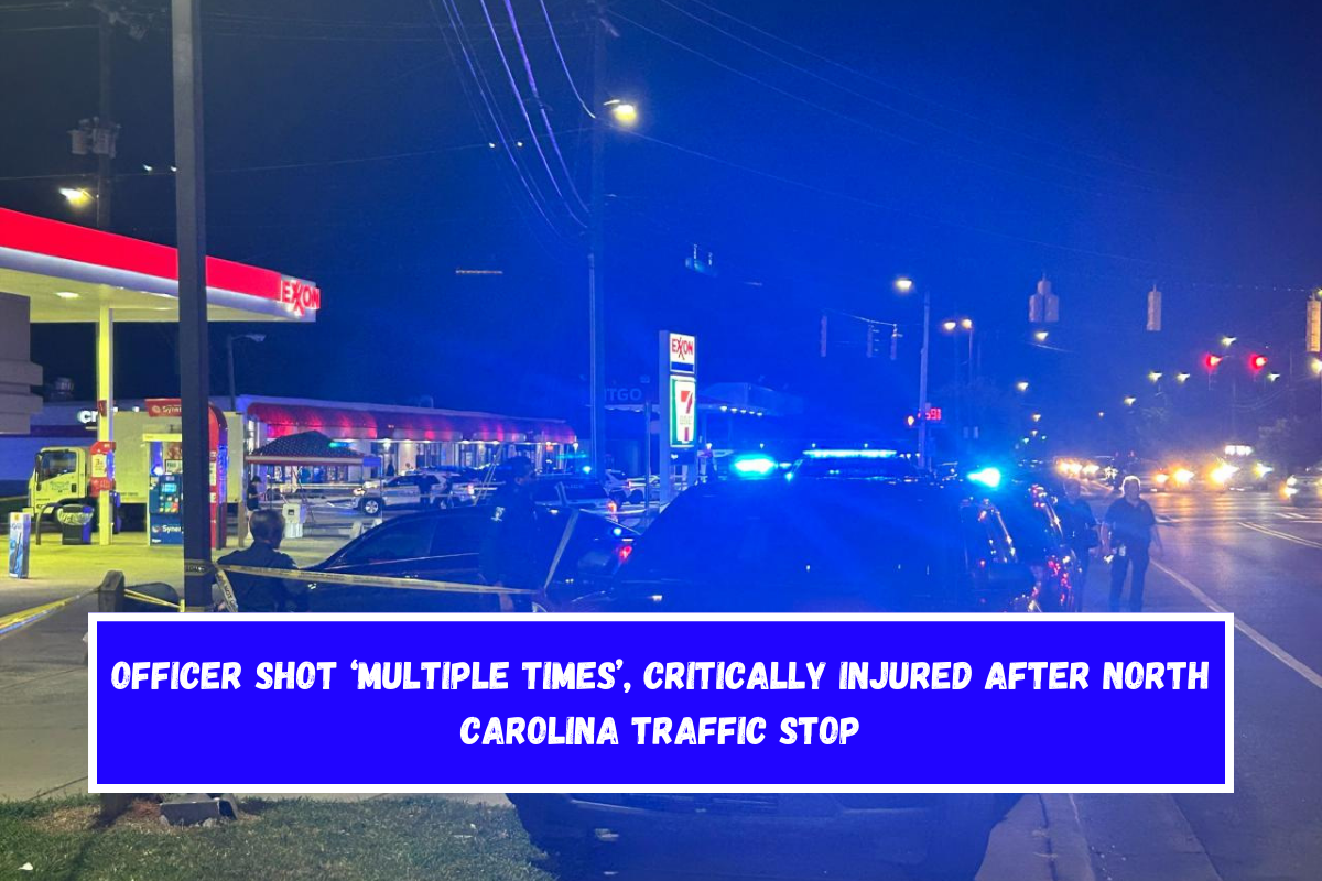 Officer shot ‘multiple times’, critically injured after North Carolina traffic stop