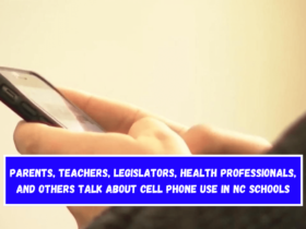 Parents, teachers, legislators, health professionals, and others talk about cell phone use in NC schools