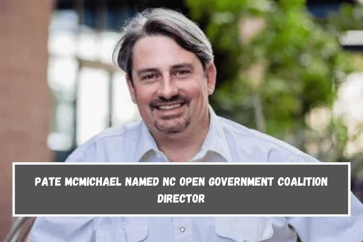 Pate McMichael named NC Open Government Coalition director