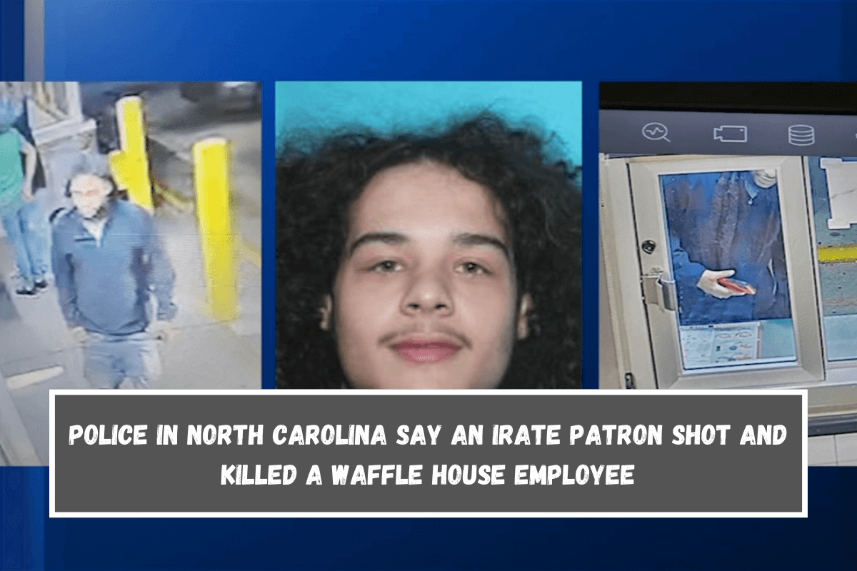 Police in North Carolina say an irate patron shot and killed a Waffle House employee