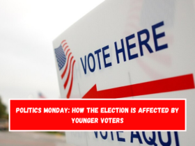 Politics Monday How the election is affected by younger voters