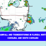 Rainfall and thunderstorms in Florida, North Carolina, and South Carolina