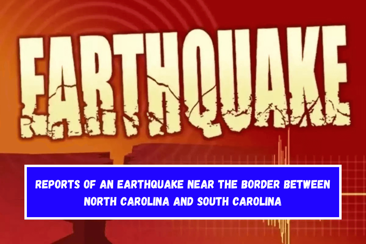 Reports of an earthquake near the border between North Carolina and South Carolina