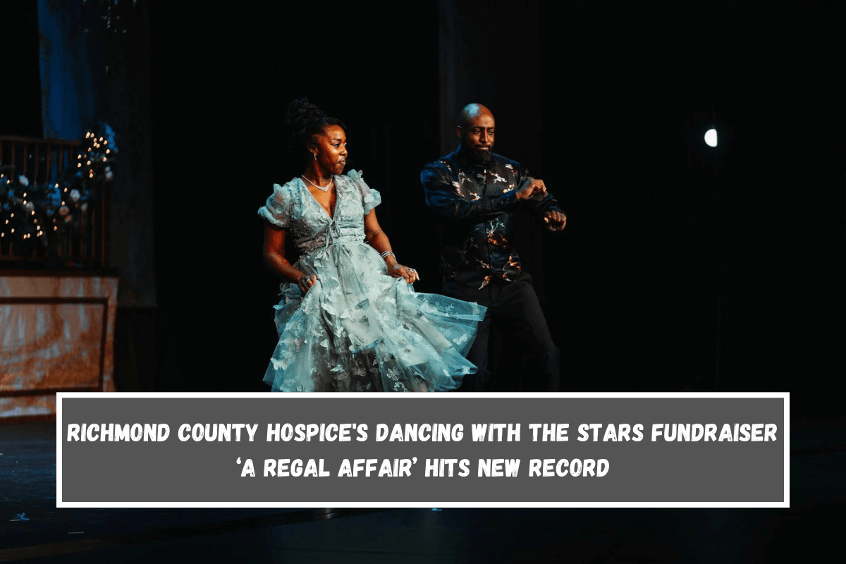 Richmond County Hospice's Dancing with the Stars fundraiser ‘A Regal Affair’ hits new record