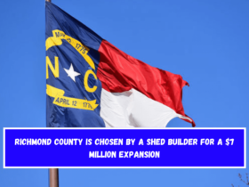 Richmond County is chosen by a shed builder for a $7 million expansion