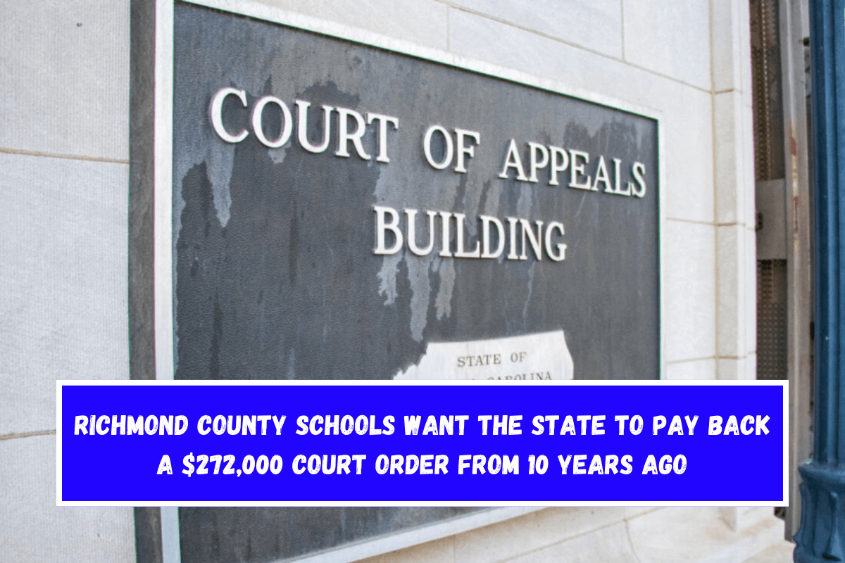 Richmond County schools want the state to pay back a $272,000 court order from 10 years ago