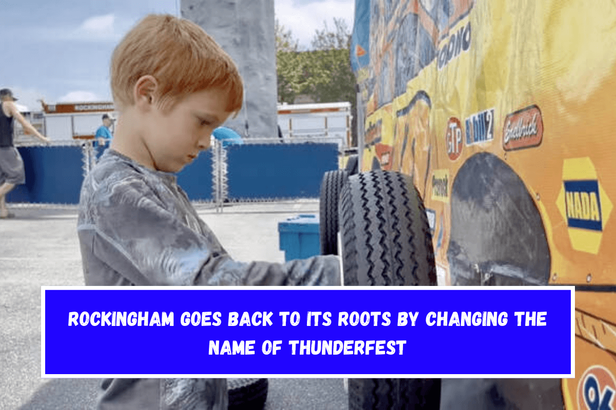 Rockingham goes back to its roots by changing the name of ThunderFest