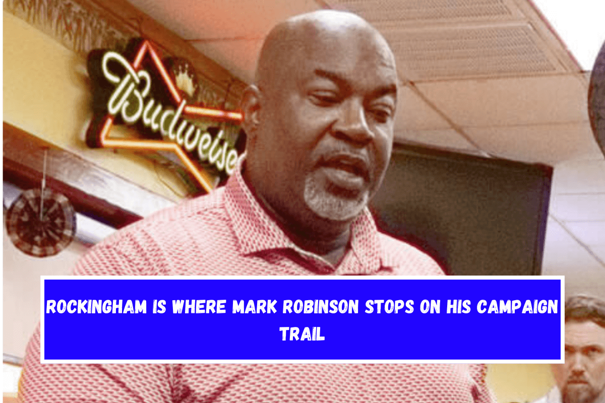 Rockingham is where Mark Robinson stops on his campaign trail