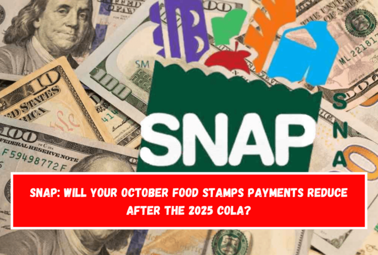 SNAP Will your October Food Stamps payments reduce after the 2025 COLA