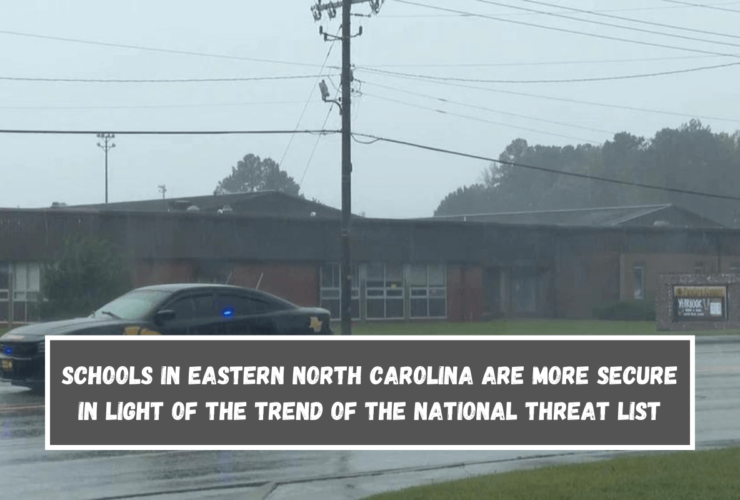 Schools in Eastern North Carolina are more secure in light of the trend of the national threat list