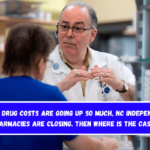 Since drug costs are going up so much, NC independent pharmacies are closing. Then where is the cash