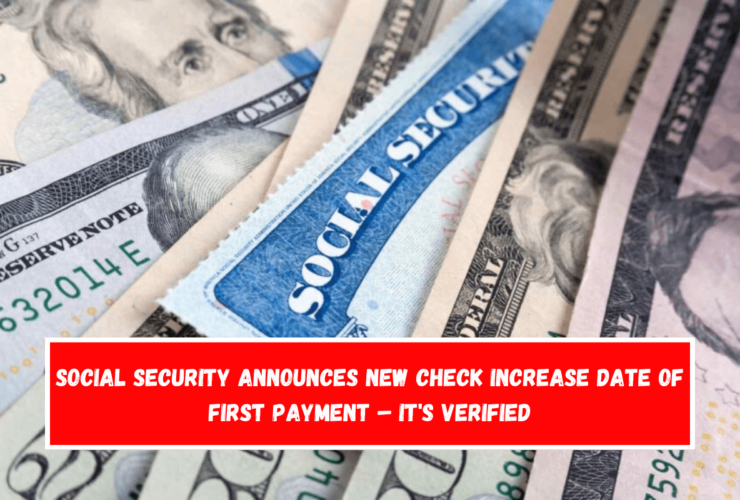 Social Security Announces New Check Increase Date of First Payment – It's Verified