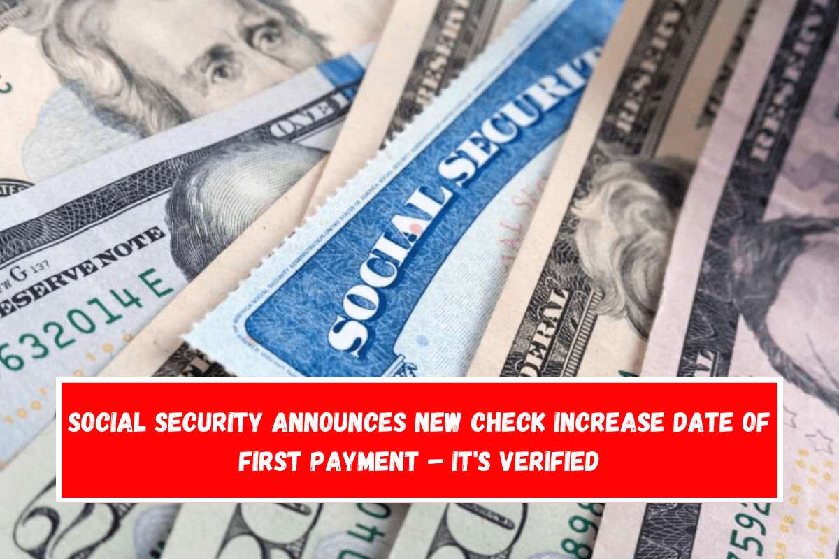 Social Security Announces New Check Increase Date of First Payment – It's Verified