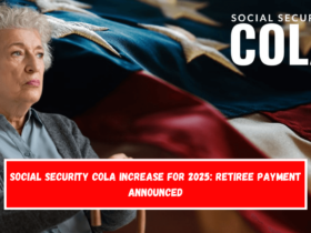 Social Security COLA Increase for 2025 Retiree Payment Announced