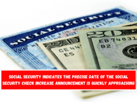 Social Security Indicates The precise date of the Social Security check increase announcement is quickly approaching