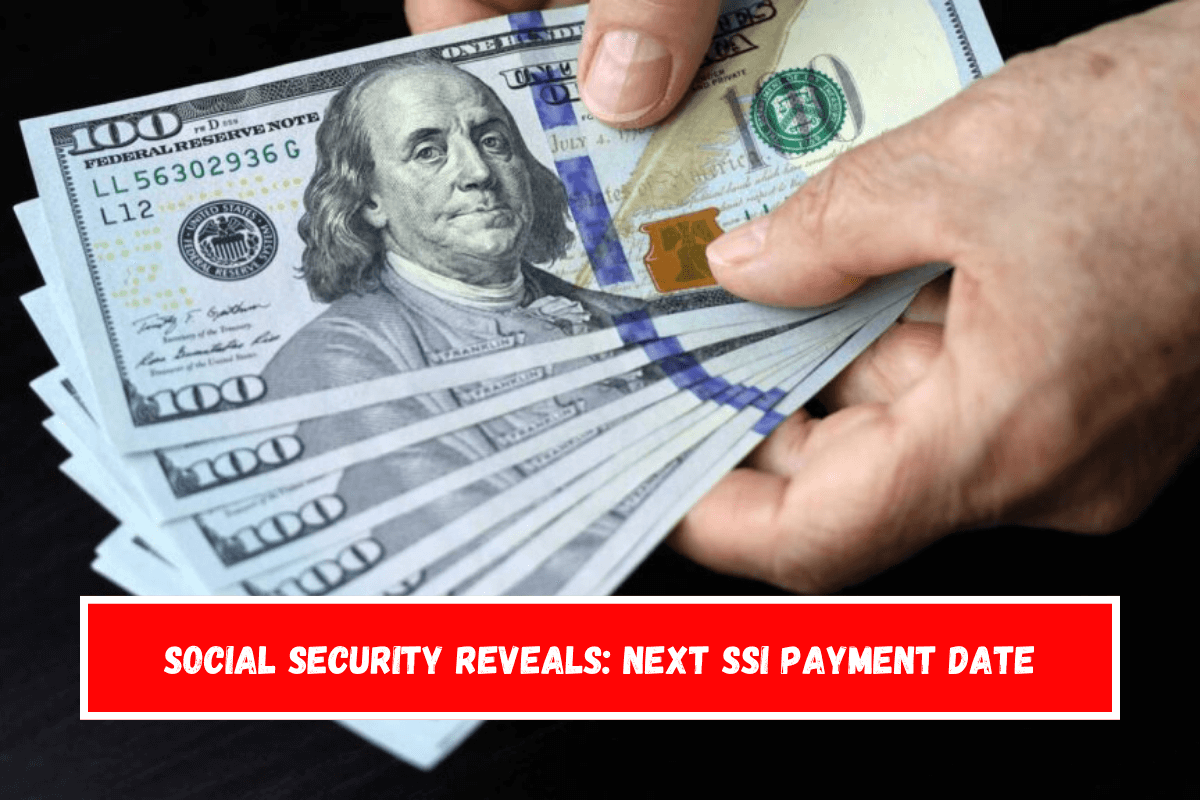 Social Security Reveals Next SSI Payment Date