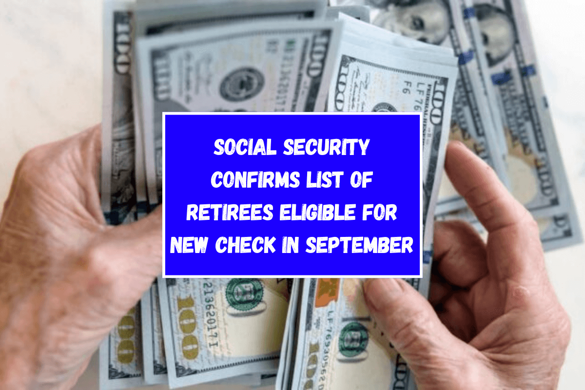 Social Security confirms list of retirees eligible for new check in September (1)