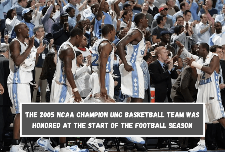 The 2005 NCAA champion UNC basketball team was honored at the start of the football season