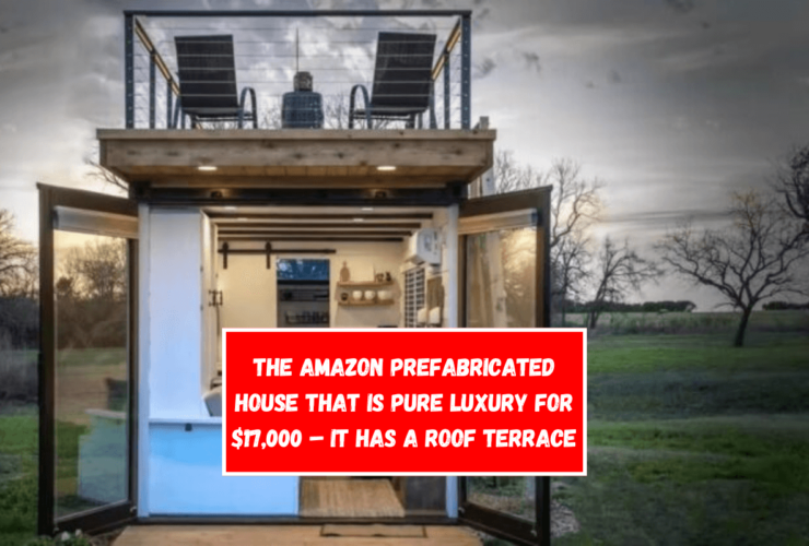 The Amazon prefabricated house that is pure luxury for $17,000 – It has a roof terrace