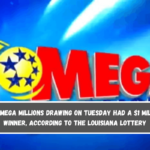 The Mega Millions drawing on Tuesday had a $1 million winner, according to the Louisiana Lottery