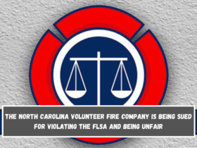 The North Carolina Volunteer Fire Company is being sued for violating the FLSA and being unfair