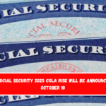 The Social Security 2025 COLA rise will be announced on October 10