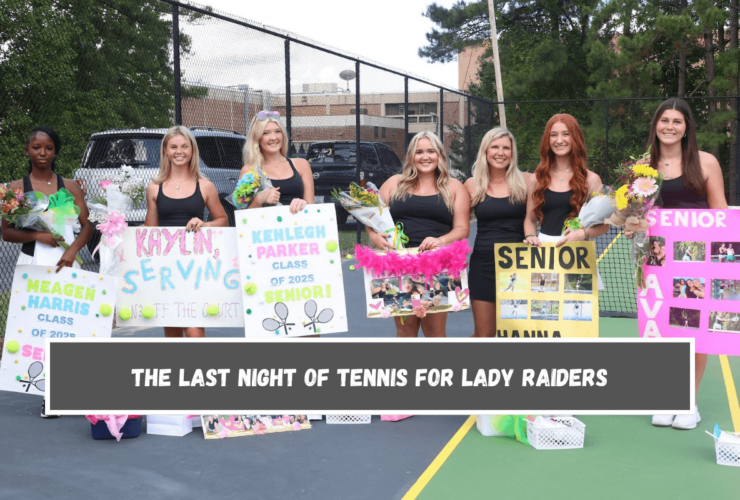 The last night of tennis for Lady Raiders