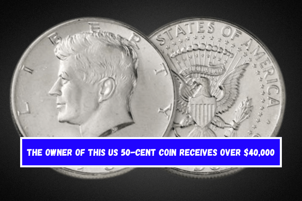 The owner of this US 50-cent coin receives over $40,000