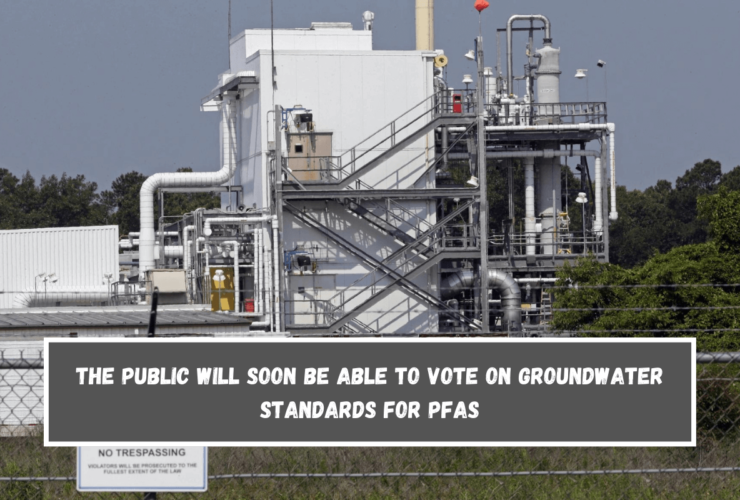 The public will soon be able to vote on groundwater standards for PFAS