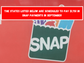 The states listed below are scheduled to pay $1,751 in SNAP payments in September