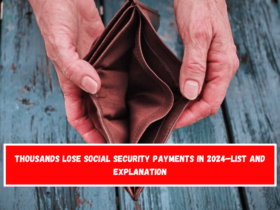 Thousands lose Social Security payments in 2024—list and explanation