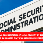 Total reorganization of Social Security by 2025 — The big changes that will happen for US seniors