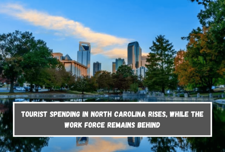 Tourist spending in North Carolina rises, while the work force remains behind