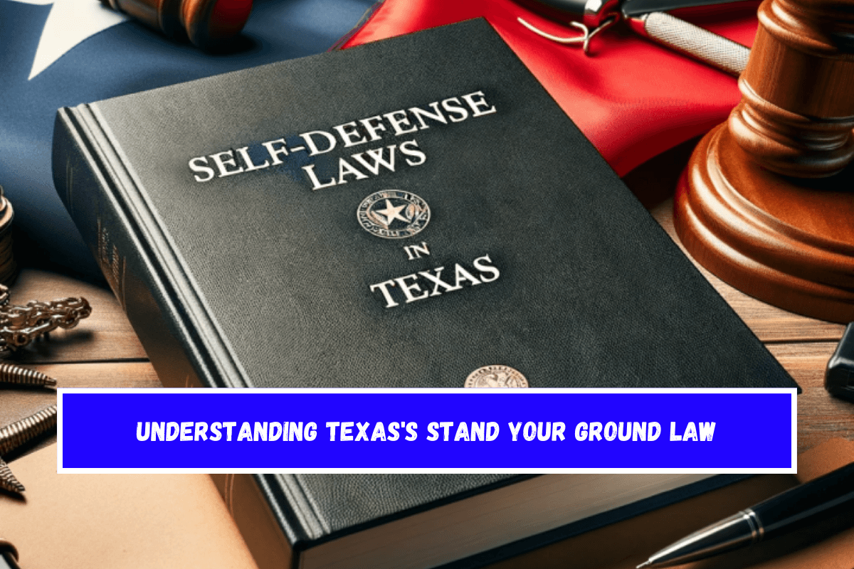 Understanding Texas's Stand Your Ground Law