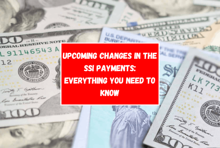 Upcoming changes in the SSI payments: everything you need to know