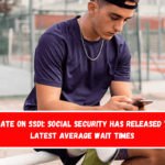 Update on SSDI Social Security has released the latest average wait times