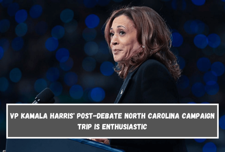 VP Kamala Harris' post-debate North Carolina campaign trip is enthusiastic