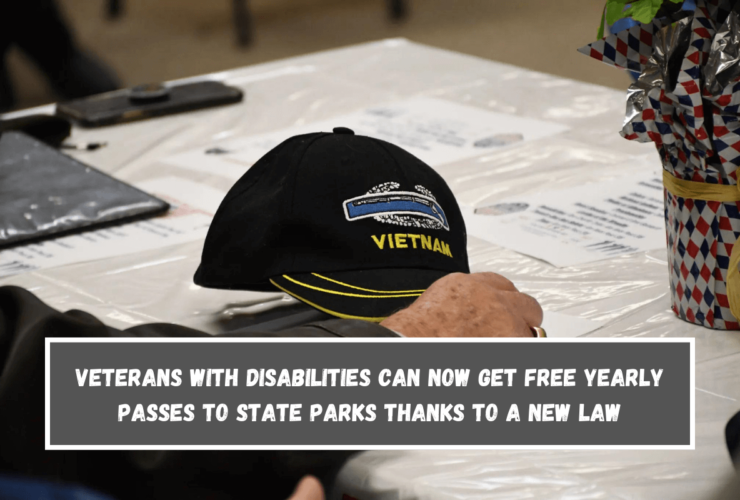 Veterans with disabilities can now get free yearly passes to State Parks thanks to a new law