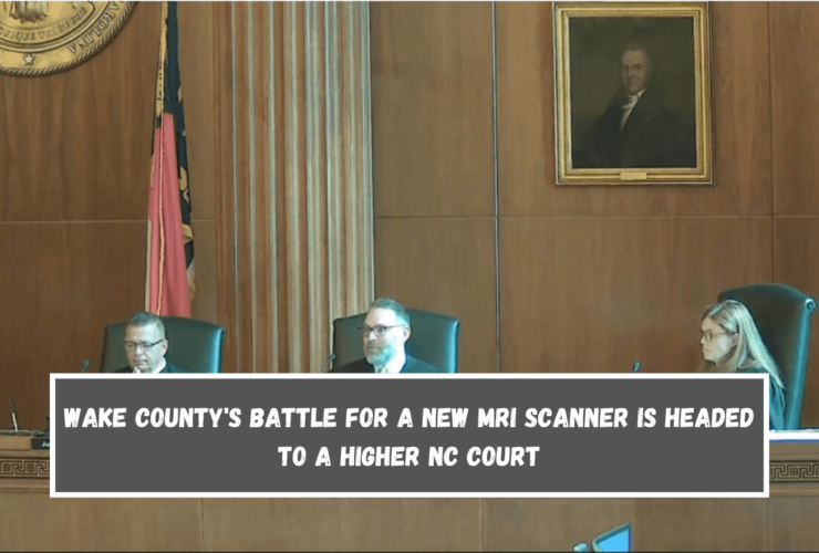 Wake County's battle for a new MRI scanner is headed to a higher NC court