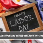 What is open and closed for Labor Day holiday 2024