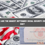 When are the biggest September Social Security checks due