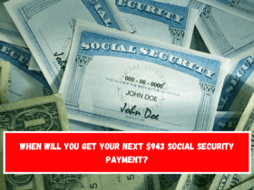 When will you get your next $943 Social Security payment