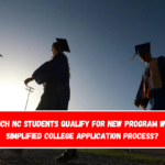 Which NC students qualify for new program with simplified college application process?