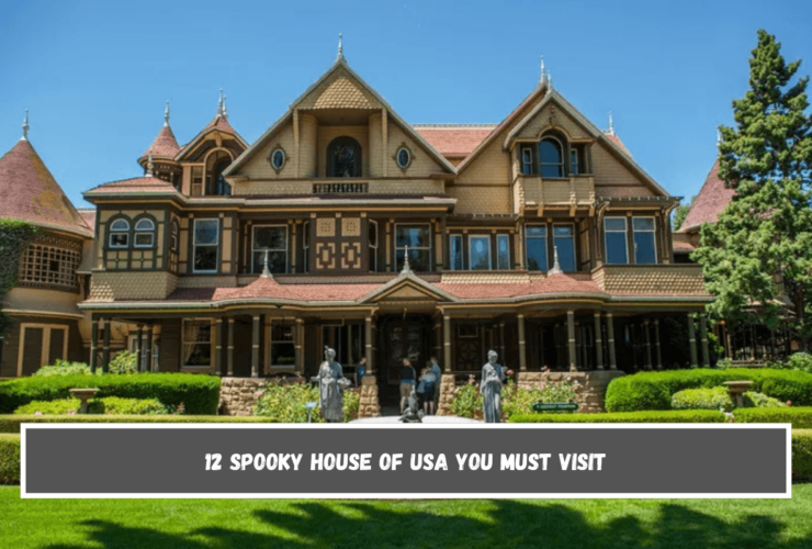 12 Spooky House of USA You Must Visit