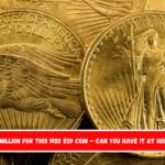 $19 Million for This 1933 $20 Coin – Can You Have It at Home