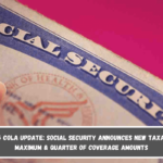 2025 COLA update Social Security announces new taxable maximum & quarter of coverage amounts