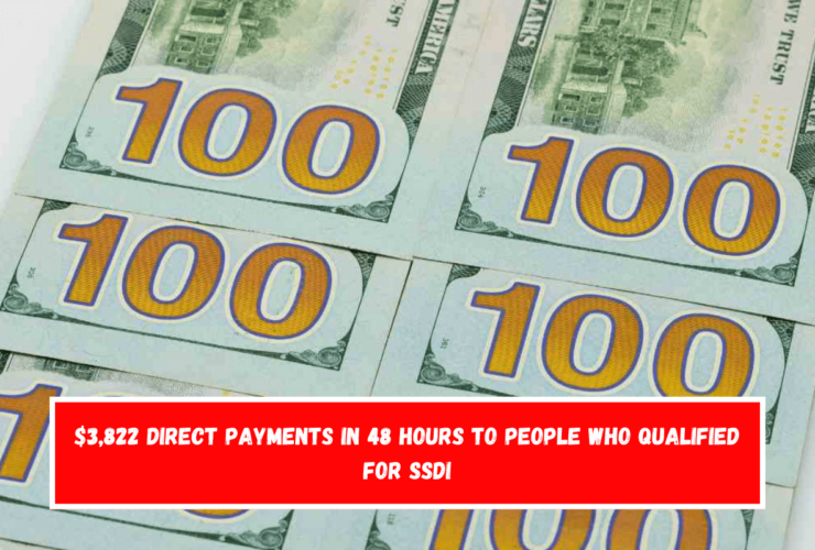 $3,822 direct payments in 48 hours to people who qualified for SSDI