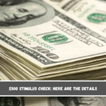 $500 Stimulus Check Here are the details