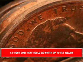 A 1-cent coin that could be worth up to $1.7 million