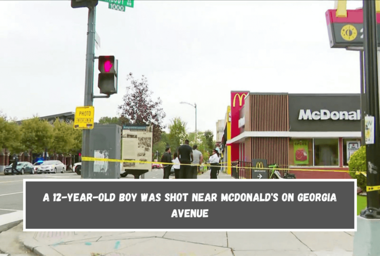 A 12-year-old boy was shot near McDonald's on Georgia Avenue